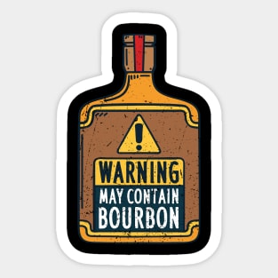 Bourbon Whisky Funny Drinking Gifts Sticker